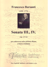 Sonata III., IV. (op. 1/3-4) pro zobcovou nebo příčnou flétnu a basso continuo